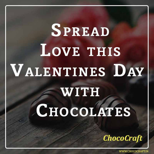 Spread Love this Valentine’s Day with Chocolates