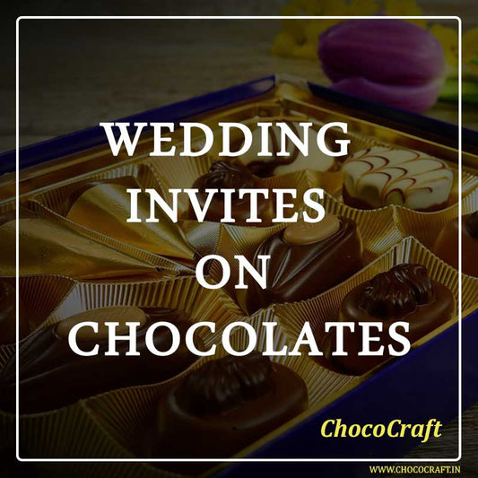 Wedding Invites on Chocolates
