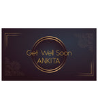 Elegant Personalized Get Well Soon Gift (with Printed Chocolates)